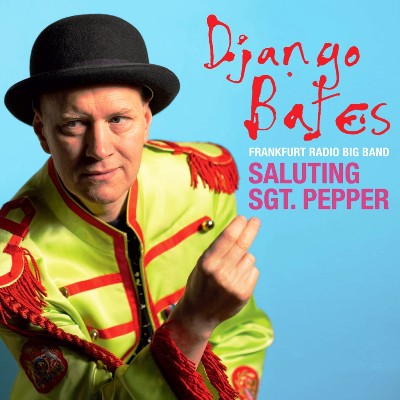 Django Batesa - Sgt. Pepper's Lonely Hearts Club Band